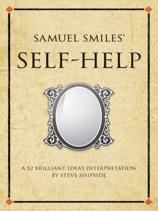Title details for Samuel Smiles's Self-Help by Steve Shipside - Available
